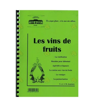 Les vins de fruit (Jouniaux) incluant un livre en français