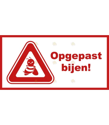 Bordje "Opgepast bijen!" met 'gevarendriehoek'